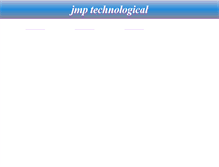 Tablet Screenshot of jmptechnological.com